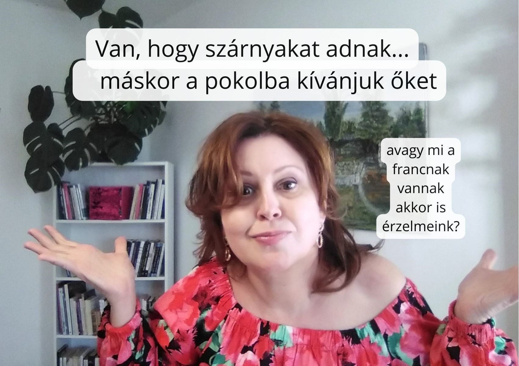 Mire jók az érzelmeink - kép Gáspár Enikő